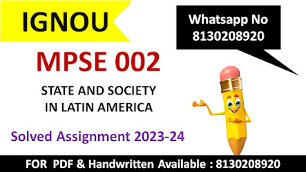 Mpse 002 solved assignment 2023 -- 24 pdf; se 002 solved assignment 2023 -- 24 ignou; nou assignment; gional integration in latin america ignou;  political science assignment