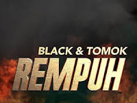Lirik Lagu Rempuh – Black & Tomok