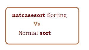 What is difference between natcasesort and sort?