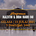 Hadith & Doa Hari Ini | 13 Julai 2021 | 3 Dzulhijjah 1442H | SELASA