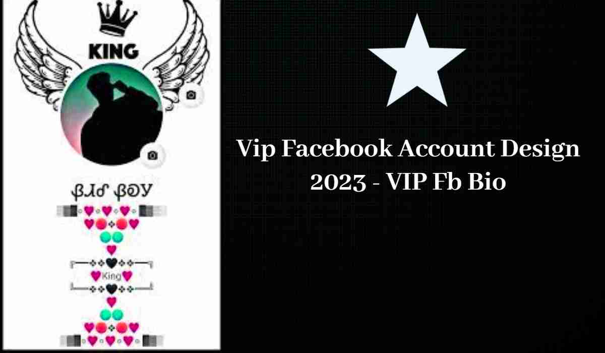 Vip Facebook Account Design 2023 - VIP Fb Bio