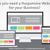 Why you need a Responsive Website for your Business?