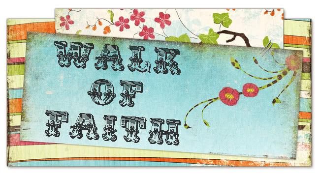 Walk of Faith