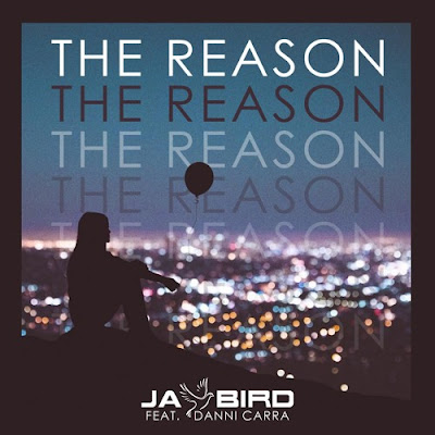 Jay Bird Unveils New Single "The Reason" ft. Danni Carra