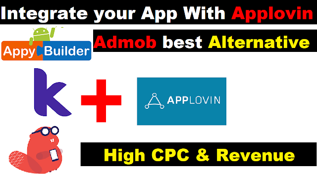 Applovin | How to add Applovin Ads | Thunkable,Makeriod (Kodular) and AppyBuilder