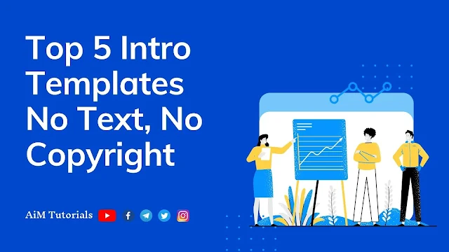 top 5 intro templates no text, no copyright