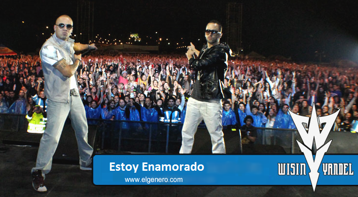 estoy enamorado wisin y yandel lyrics. estoy enamorado wisin y yandel