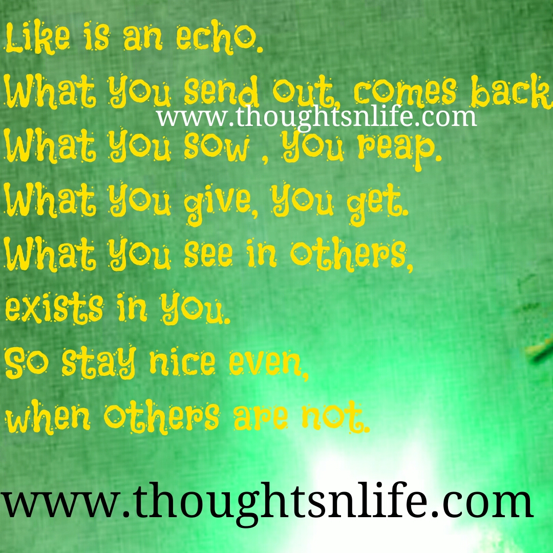 life is an echo karma quotes sayings images