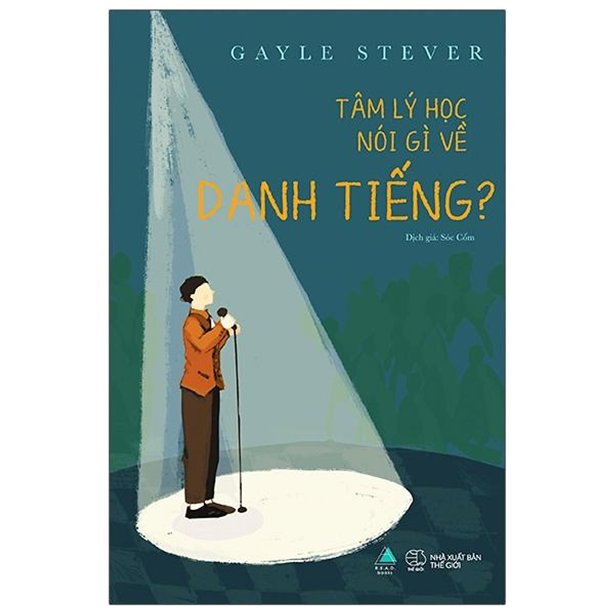 Tâm Lý Học Nói Gì Về Danh Tiếng? ebook PDF-EPUB-AWZ3-PRC-MOBI