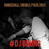 DANCEHALL PACK 2013 -REMIXES BY DJ BRUNO
