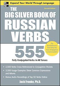 The Big Silver Book of Russian Verbs, 2nd Edition