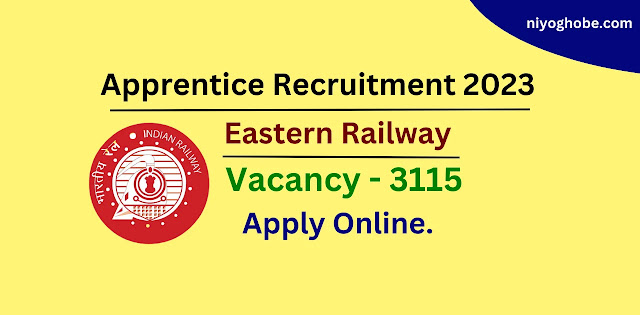 railway apprentice, railway apprentice 2023, railway apprentice 2023 apply online, railway apprentice 2023 notification, indian railways apprentice 2023, railway iti apprentice,   eastern railway apprentice, eastern railway apprentice recruitment, niyog hobe,