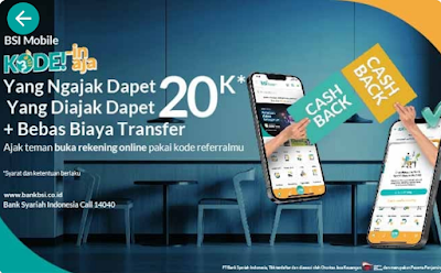 Kode Bonus Referral BSI ( Bank Syariah Indonesia) Promo Cashback 20k