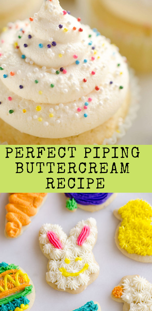 Perfect Piping Buttercream Recipe