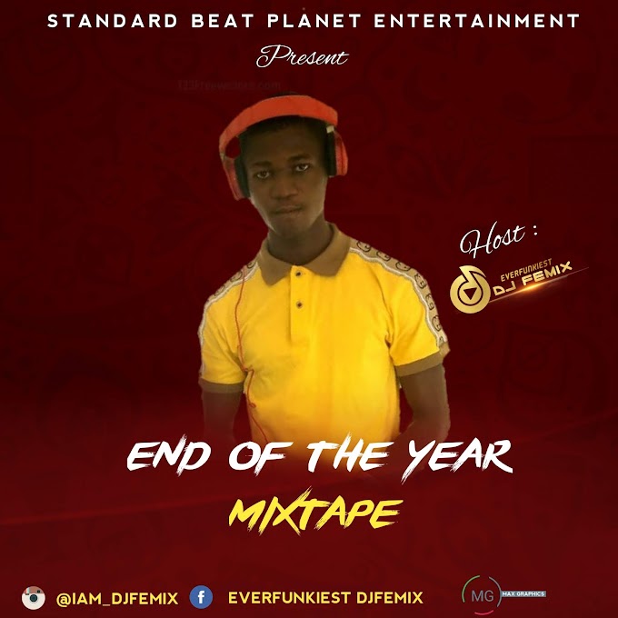 End of the year Mixtape - DJ FEMIX