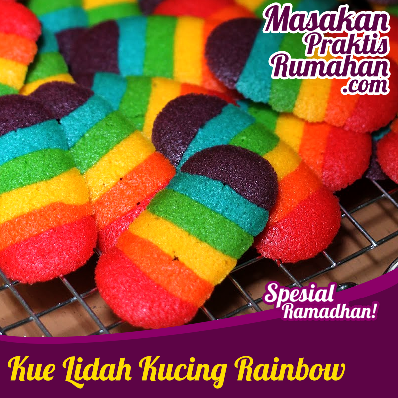 Resep Masakan Praktis Rumahan Indonesia Sederhana Kue Lidah Kucing Rainbow Ala Ncc