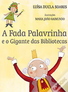 Imagem retirada de https://www.wook.pt/livro/a-fada-palavrinha-e-o-gigante-das-bibliotecas-luisa-ducla-soares/205607 [Acedida em 17/04/2023]