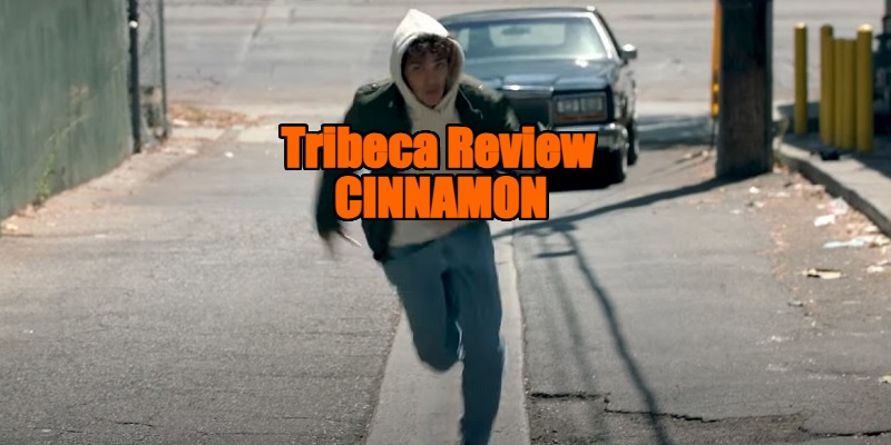 Tribeca Film Festival 2023 Review - CINNAMON