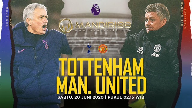 Prediksi Tottenham Hotspur Vs Manchester United, Sabtu 20 Juni 2020 Pukul 02.15 WIB @ Mola TV