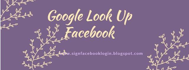 Google Look Up Facebook
