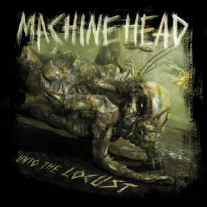 Album Machine Head - Unto The Locust  (Release 2011 special edition)