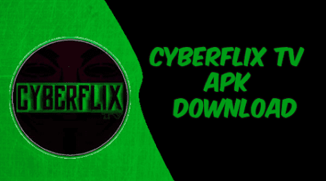 Cyberflix TV APK DOWNLOAD For Android version 3.3.2 by gaming Spark 