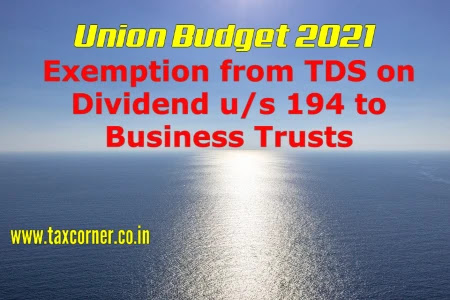 exemption-from-tds-on-dividend-us-194-to-business-trusts