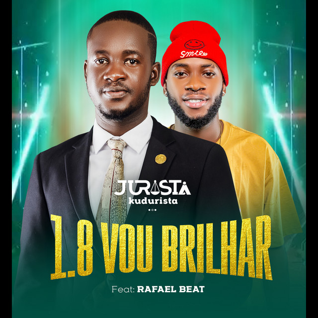 Jurista Kudurista - 1.8 Vou Brilhar (ft. Rafael Beat)