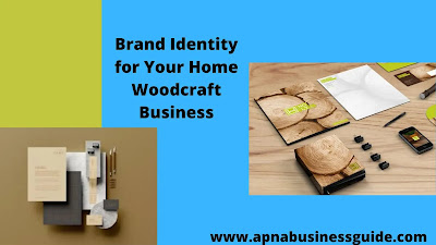 Brand Identity for Your Home Woodcraft Business