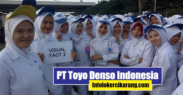 Lowongan Kerja PT Toyo Denso Indonesia (ITEC) 2020 - Info Loker Cikarang