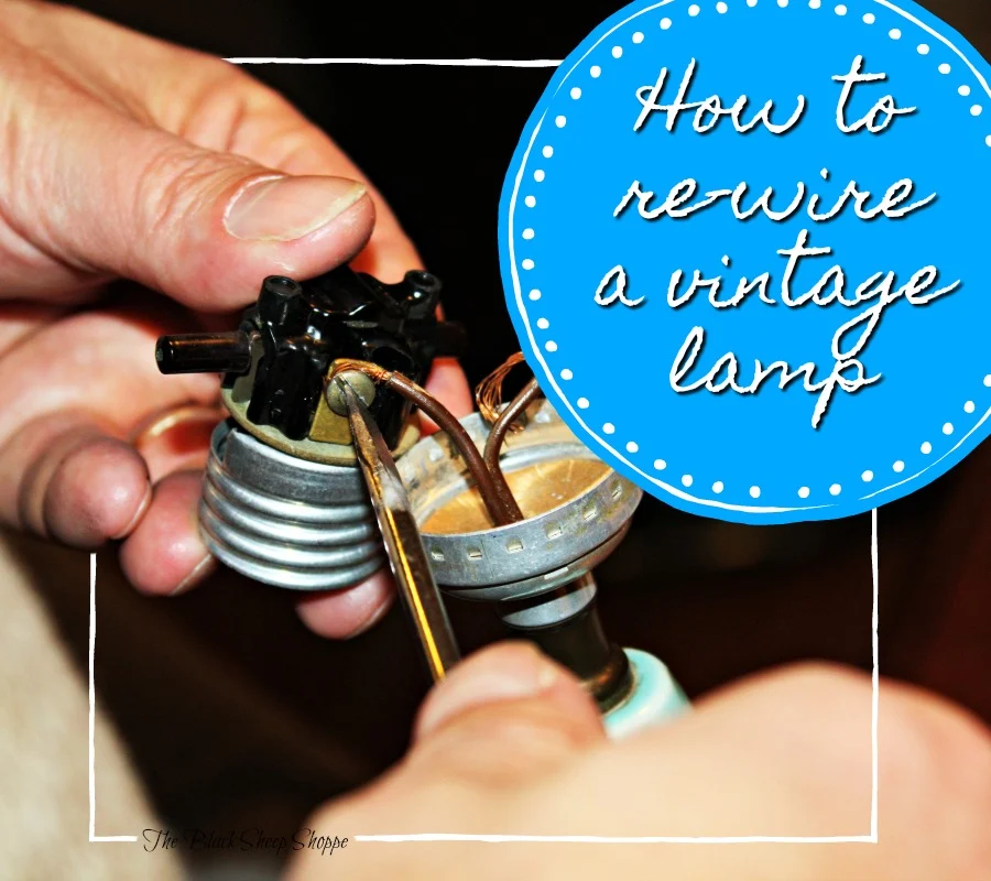 How to re-wire a vintage lamp.