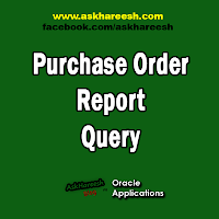 Purchase Order Report Query, www.askhareesh.com