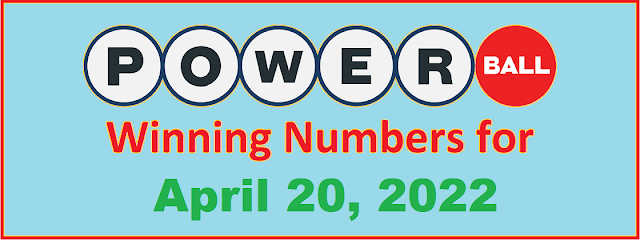 PowerBall Winning Numbers for Wednesday, April 20, 2022