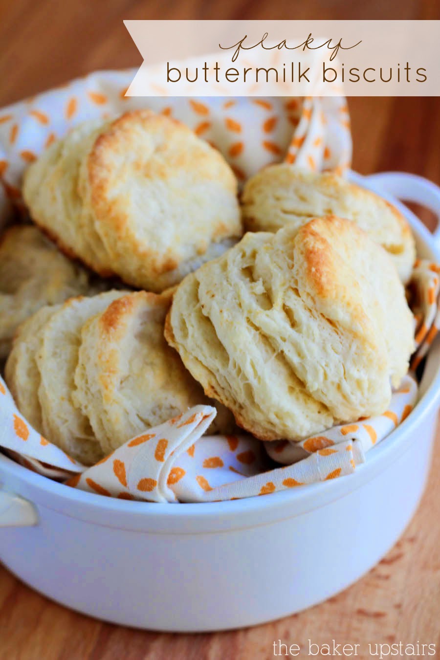 The Baker Upstairs flaky buttermilk  biscuits 
