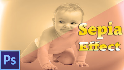 How To Create Sepia Effect In Photoshop-Photoshop Tutorial
