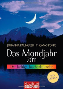 Das Mondjahr 2011 - Der farbige Taschenkalender
