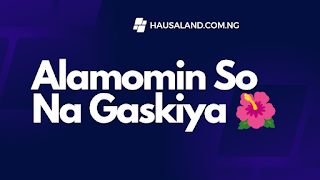 Alamomin so na gaskiya