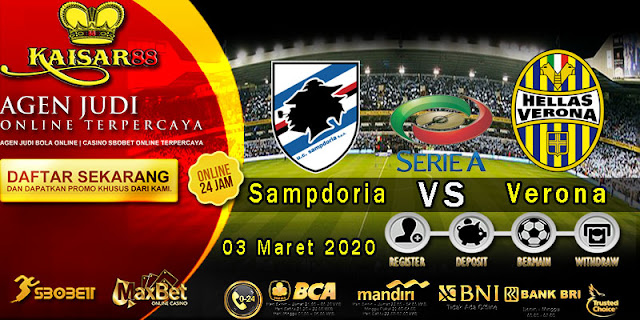 Prediksi Bola Terpercaya Liga Italia Sampdoria vs Hellas Verona Selasa 03 Maret 2020