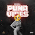 Music: Erigga – Puna Vibes