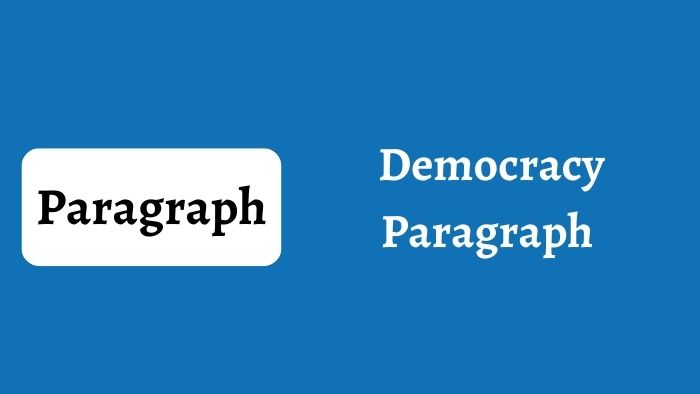 Democracy Paragraph for hsc, 100, 150 Words