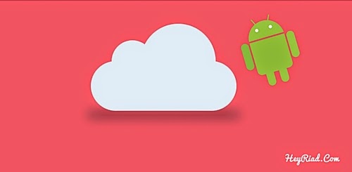  Cloud storage atau kolam tempat penyimpanan data dan file secara online di dalam awan virtu 3 Aplikasi Cloud Storage Terbaik Untuk Android
