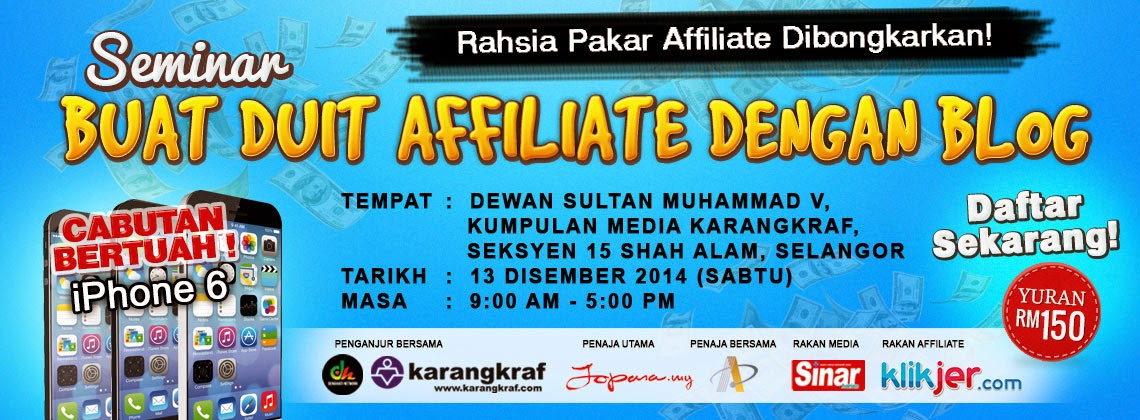 Seminar Buat Duit Affiliate Anjuran blogger Denaihati.