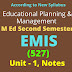 M. Ed. EPM, EMIS(527), Unit - 1, Notes, According to New Syllabus