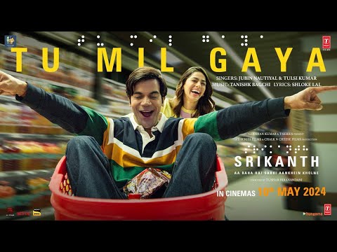 Tu Mil Gaya Lyrics In English Translation - Srikanth