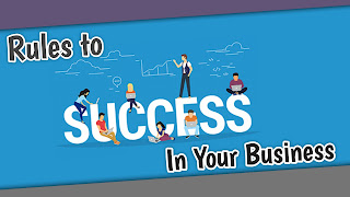 Rules For Success In Your Business