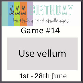 https://aaabirthday.blogspot.com/2020/06/game-14-use-vellum.html