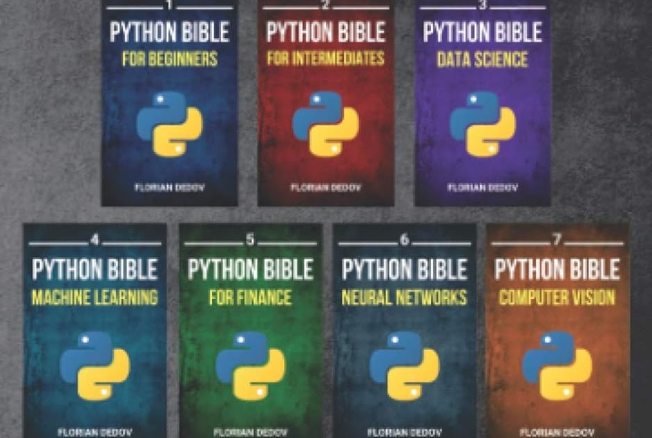 The Python Bible 7 in 1: Volumes One To Seven (Beginner, Intermediate ...