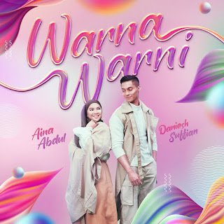 Aina Abdul & Daniesh Suffian - Warna Warni MP3