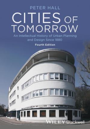 Cities of Tomorrow: An Intellectual History of Urban Planning and Design Since 1880.pdf
