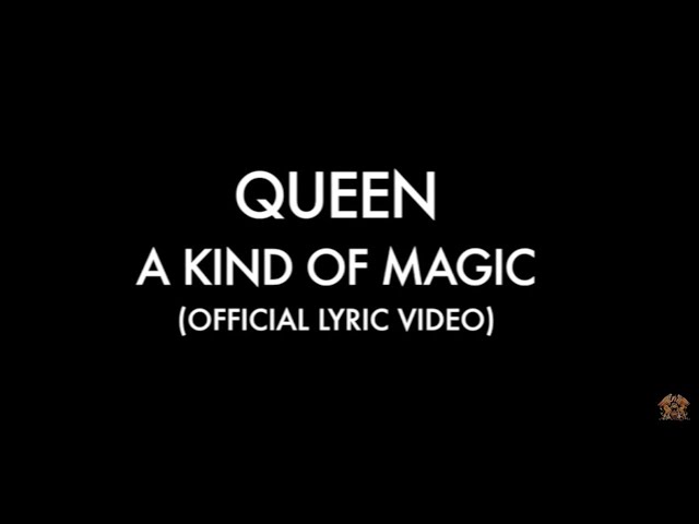 A Kind Of Magic Lyrics